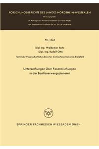 Untersuchungen über Fasermischungen in der Bastfaserwergspinnerei