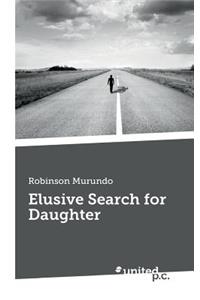 Elusive Search for Daughter