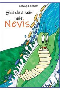 Glücklich sein mit Nevis