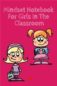 Mindset Notebook For Girls In The Classroom