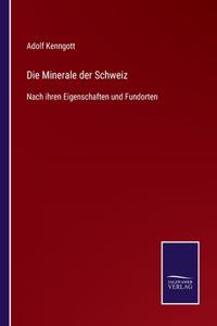 Die Minerale der Schweiz