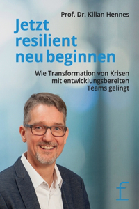Jetzt resilient neu beginnen