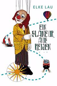 Flaneur auf Reisen