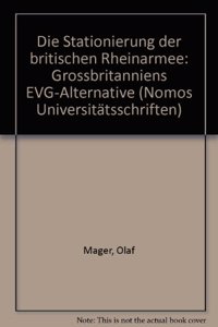 Die Stationierung Der Britischen Rheinarmee - Grossbritanniens Evg-Alternative