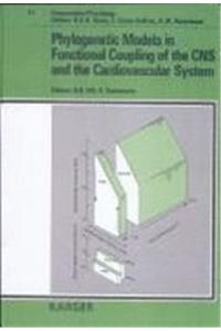 Phylogenetic Models in Functional Coupling of the CNS and the Cardiovascular System