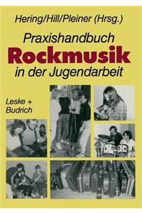 Praxishandbuch Rockmusik in Der Jugendarbeit