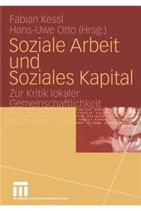 Soziale Arbeit Und Soziales Kapital