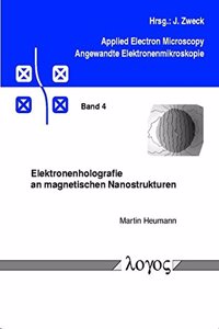 Elektronenholografie an Magnetischen Nanostrukturen