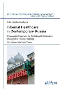 Informal Healthcare in Contemporary Russia