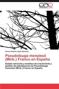 Pseudotsuga menziesii (Mirb.) Franco en España