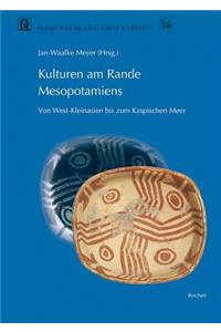 Kulturen Am Rande Mesopotamiens