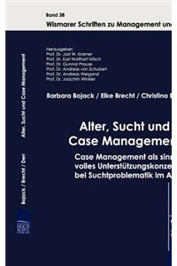 Alter, Sucht und Case Management