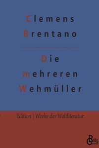 mehreren Wehmüller