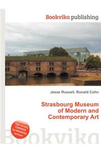 Strasbourg Museum of Modern and Contemporary Art