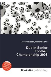 Dublin Senior Football Championship 2008