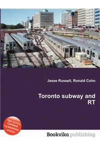 Toronto Subway and Rt