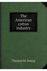 The American Cotton Industry