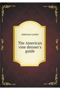 The American Vine Dresser's Guide
