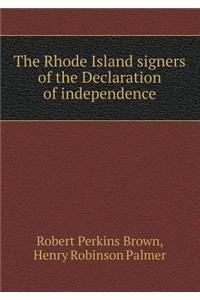 The Rhode Island Signers of the Declaration of Independence