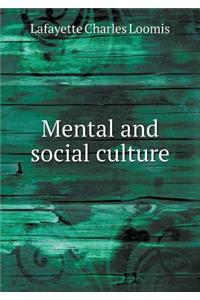 Mental and Social Culture