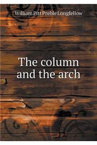 The Column and the Arch