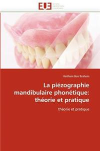 La Pi�zographie Mandibulaire Phon�tique
