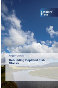 Rebuilding Depleted Fish Stocks