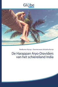 De Harappan Aryo-Draviders van het schiereiland India