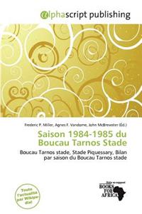 Saison 1984-1985 Du Boucau Tarnos Stade