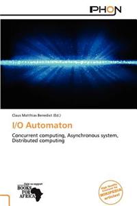 I/O Automaton
