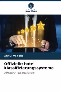 Offizielle hotel klassifizierungssysteme