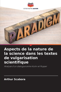 Aspects de la nature de la science dans les textes de vulgarisation scientifique