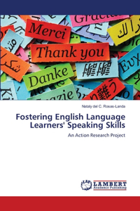 Fostering English Language Learners' Speaking Skills