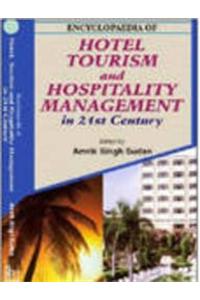 Encyclopaedia of Hotel, Tourism and Hospitality Management in the 21st Century
