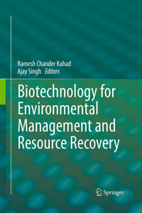 Biotechnology for Environmental Management and Resource Recovery