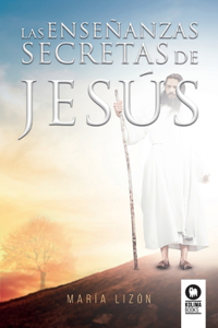 enseñanzas secretas de Jesús