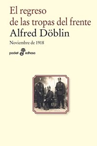 El regreso de las tropas del frente: Noviembre 1918 (II-3)