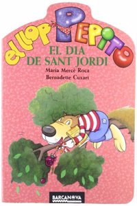 El llop pepito el dia de sant jordi / The Wolf Pepito on St. George