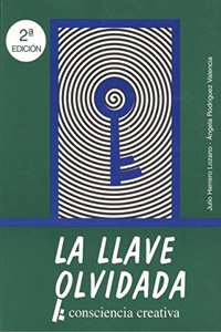 La llave olvidada: consciencia creativa