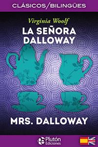LA SENORA DALLOWAY/MRS. DALLOWAY