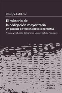 El misterio de la obligación mayoritaria