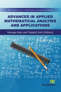 Advances in Applied Mathematical Analysis and Applications