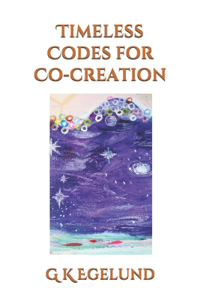 Timeless Codes for Co-creation