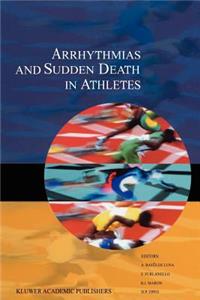 Arrhythmias and Sudden Death in Athletes