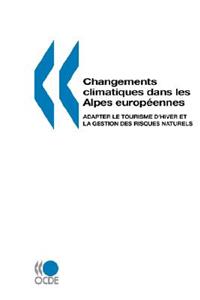 Changements climatiques dans les Alpes europeennes