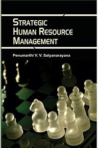 Strategic Human Resource Management