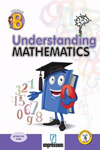Understanding Mathematics â€“ Primer B