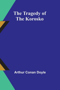 Tragedy of the Korosko
