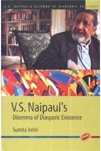 V.S.Naipauls Dilemma Of Diasporic Existence