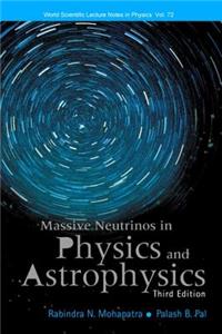 Massive Neutrinos in Physics and Astrophysics (Third Edition)